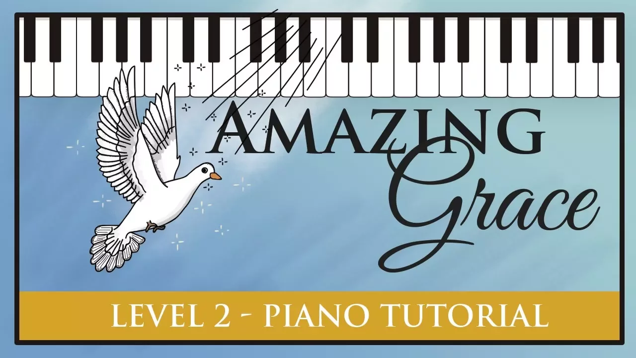 Amazing Grace - Level 2