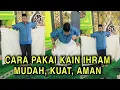 Lagu CARA MEMAKAI IHRAM LELAKI PALING MUDAH | Ustadz Arifuddin, Lc