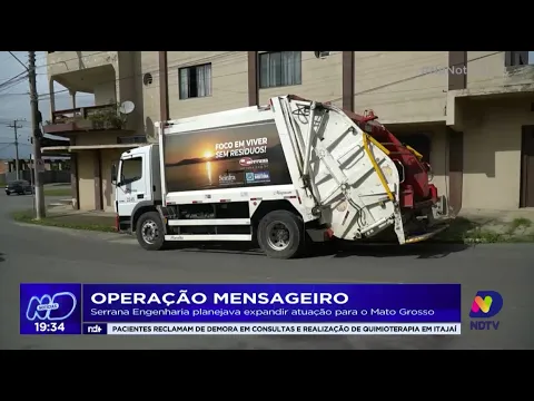 Operação Mensageiro: Serrana Engenharia planejava expandir atuação para o Mato Grosso
