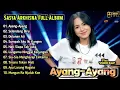 Download Lagu Ayang-Ayank - Sasya Arkhisna | Full Album Terbaru | Dangdut Koplo | Dolanan Ati,Ayu Larang Ragate