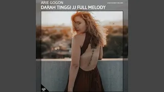 Download DJ DARAH TINGGI JJ FULL MELODY MP3