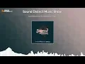 Download Lagu Sound District Show #21 Mixed by 360 Project