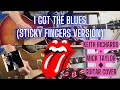 Download Lagu The Rolling Stones - I Got The Blues (Sticky Fingers) Keith Richards + Mick Taylor Guitar Cover