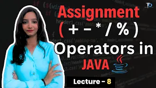 Assignment Operators in Java Java tutorials for Beginners in hindi