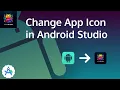 How to Change App Icon in Android Studio 2024 Tutorial
