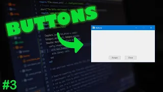 Adding Buttons Python GUI Course