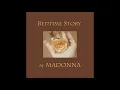 Lagu Madonna - Bedtime Story (Sound Factory Remix Edit)