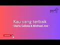 Download Lagu Kau yang terbaik - Maria Calista \u0026 Michael Joe || Lagu Rohani Kristen - Heavenly Worship Music
