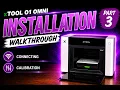 xTool O1 Omni UV Printer Installation Walkthrough Part 3