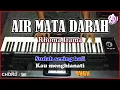 Download Lagu AIR MATA DARAH - Rhoma Irama - Karaoke Dangdut Korg pa3X (Chord\u0026Lirik)