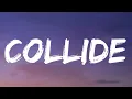 Download Lagu Justine Skye - Collide (Sped Up/TikTok Remix) (Lyrics) ft. Tyga
