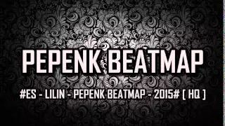  breakbeat remix es lilin pepenk beatmap 2015 hq 