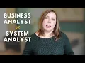 Business Analyst vs System Analyst