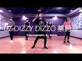 02-DIZZY DIZZO 蔡詩芸 Choreography By Sandy