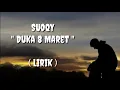 Download Lagu SUOQY - DUKA 8 MARET ( LIRIK)