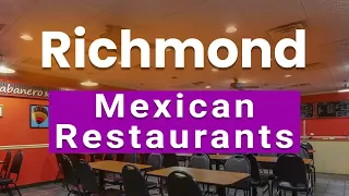 Top 10 Best Mexican Restaurants to Visit in Richmond Virginia USA - English