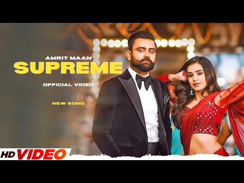 Download MP3 SUPREME (Official Video): AMRIT MAAN | Jawani Kehde Kamm Di Ae | Latest Punjabi Song 2023