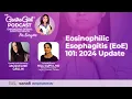 Download Lagu Eosinophilic Esophagitis (EoE) 101: 2024 Update