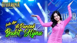 di puncak bukit hijau laila ayu