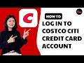 How To Login To Costco Citi Credit Card Account
