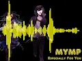Lagu [Nightcore] MYMP - Especially For You