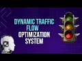 DYNAMIC TRAFFIC FLOW OPTIMIZATION SYSTEM DTFOS