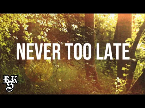 Download MP3 Three Days Grace - Never Too Late (Lyrics Video)