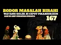 Download Lagu Bodor Masalah B1r4hi || Bobodoran Wayang Golek Pikaseurieun Bagian 167