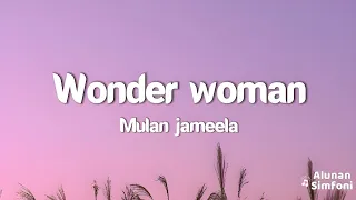 Download Mulan Jameela - Wonder Woman (Video Lirik) MP3