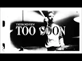 The Broken View - Too Soon (Official Music Video)