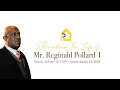 Homegoing Recap and Resolution of Respect for Reginald B Pollard I
