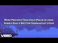 More Precious Than Gold (Psalm 19) (feat. Robbie Seay & Britton Hardcastle) Lyrics