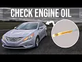 How to Check Engine Oil Level - Hyundai Sonata 2011-2014