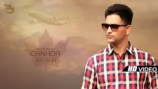 Canada - Jeet Jagjit || Latest Punjabi Song 2016 || Ting Ling || HD Full Video