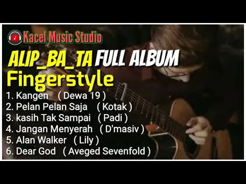 Download MP3 Kumpulan Lagu Alip Ba Ta Cover Lagu Indonesia Mp3 Song