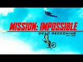 Mission Impossible: Dead Reckoning - Main Theme (Ambient Soundtrack \u0026 Extended Theme Music)