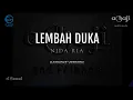Download Lagu LEMBAH DUKA - Karaoke