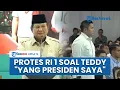 Lagu Prabowo Heran Seskab Teddy Selalu Disambut Heboh: Kalau Teddy Selalu Ribut, Yang Presiden Saya