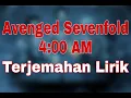 Download Lagu Avenged Sevenfold - 4:00 AM (terjemahan lirik)
