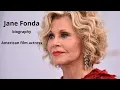 Celebrity Life-Biography Life Stories Jane Fonda-short biography