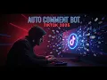Mass Comment Software For TikTok TikTok Auto Comment Bot
