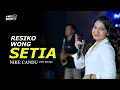 Download Lagu RESIKO WONG SETIA - NIKE CANDU | PMY MUSIC