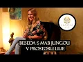 Download Lagu Beseda s Mab Jungou v Prostoru Lilie