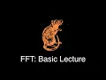 Algorithms in Depth FFT Basic Lecture