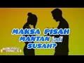 Lagu MANTAN yg maksa PISAH, dia yg SENGSARA || Perhatikan tanda-tandanya? 