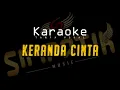 Download Lagu Keranda Cinta - Simpatik Musik (Karaoke/Tanpa Vokal)