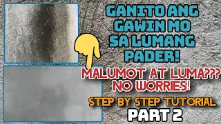 pagpapakinis sa lumang pader paano gawin step by step tutorial