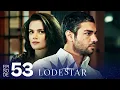 Download Lagu LodeStar - Episode 53 (Turkish Drama Series - English Dubbing)