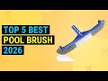 Top 5 Best Pool Brush 2026 Supersonic Pool Scrubber
