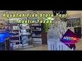 AquaTek Fish Store Tour Austin Texas